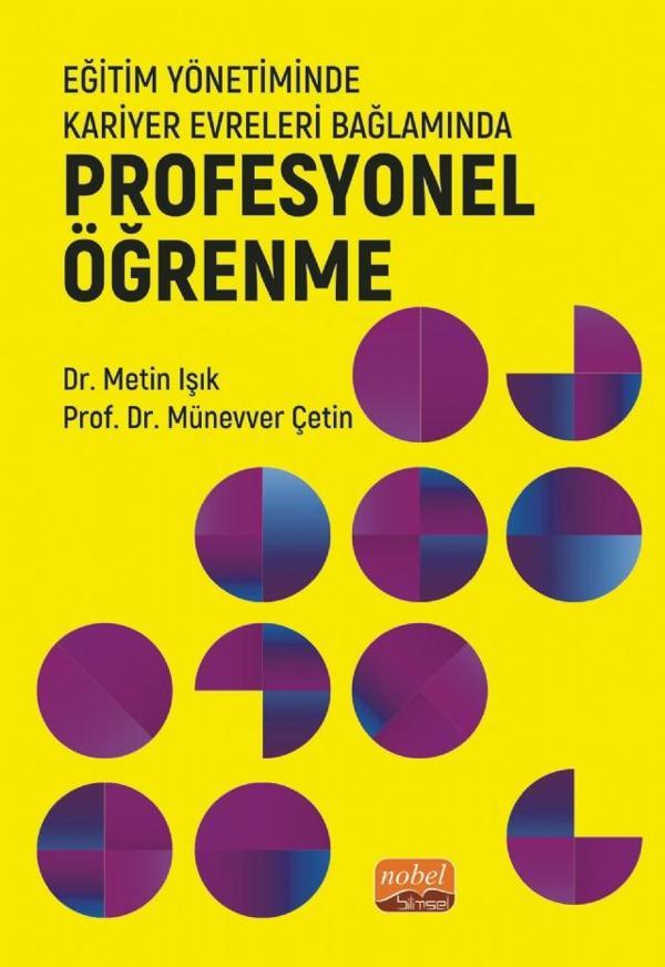 Eğitim Yönetiminde Kariyer Evreleri Bağlamında PROFESYONEL ÖĞRENME - Nobel Bilimsel Eserler - Image 1