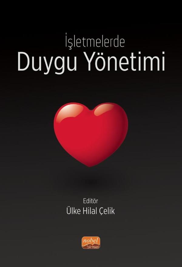 İşletmelerde Duygu Yönetimi - Nobel Bilimsel Eserler - Image 1