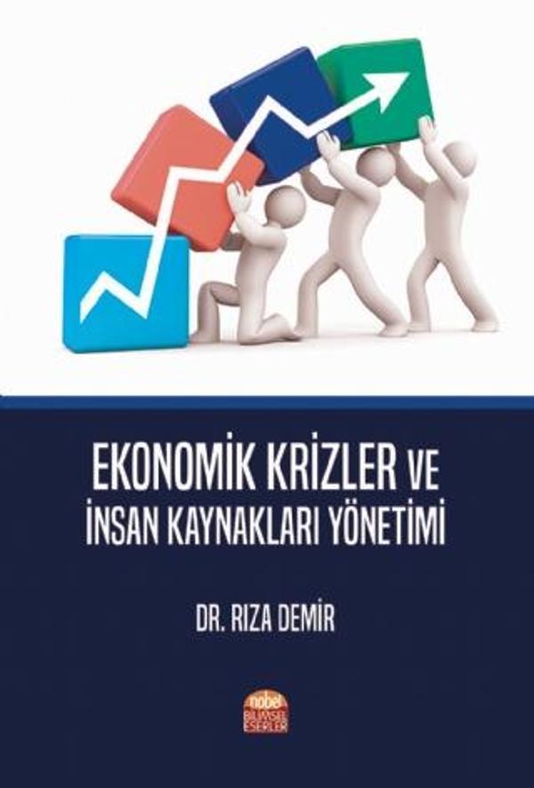 Ekonomik Krizler ve İnsan Kaynakları Yönetimi - Nobel Bilimsel Eserler - Image 1