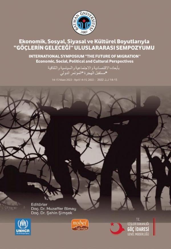 Ekonomik, Sosyal, Siyasal ve Kültürel Boyutlarıyla “GÖÇLERİN GELECEĞİ” Uluslararası Sempozyum - Nobel Bilimsel Eserler - Image 1