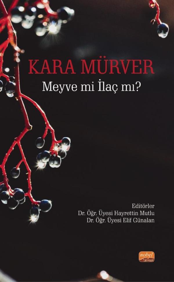 Kara Mürver: Meyve mi İlaç mı? - Nobel Bilimsel Eserler - Image 1