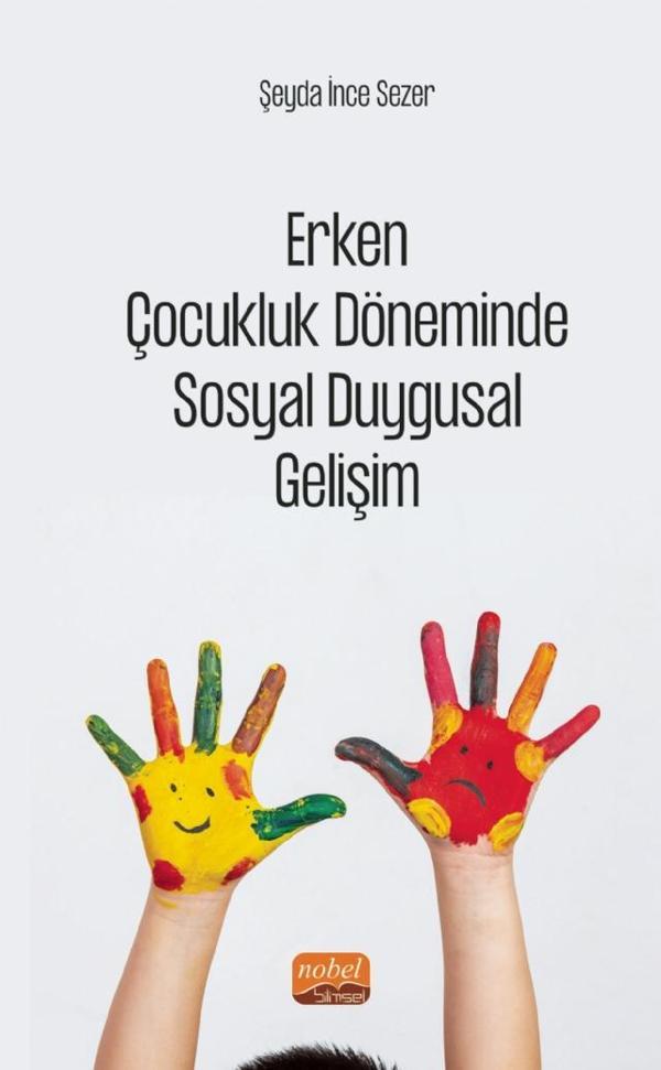 Erken Çocukluk Döneminde SOSYAL DUYGUSAL GELİŞİM - Nobel Bilimsel Eserler - Image 1