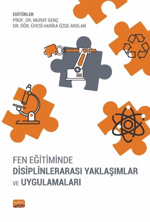 Fen Eğitiminde Disiplinlerarası Yaklaşımlar ve Uygulamaları - Nobel Bilimsel Eserler - Image 1