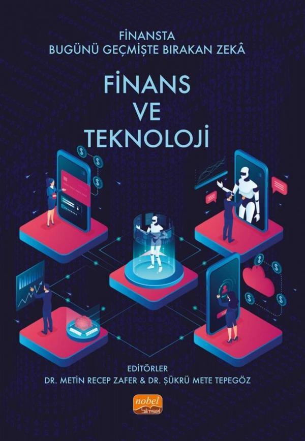 Finansta Bugünü Geçmişte Bırakan Zekâ: FİNANS VE TEKNOLOJİ - Nobel Bilimsel Eserler - Image 1