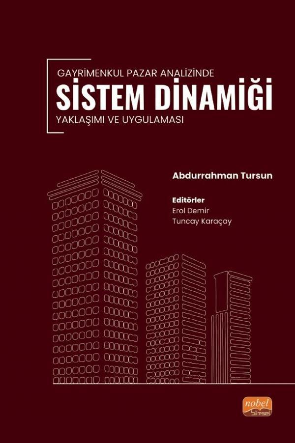 Gayrimenkul Pazar Analizinde Sistem Dinamiği Yaklaşımı ve Uygulaması - Nobel Bilimsel Eserler - Image 1