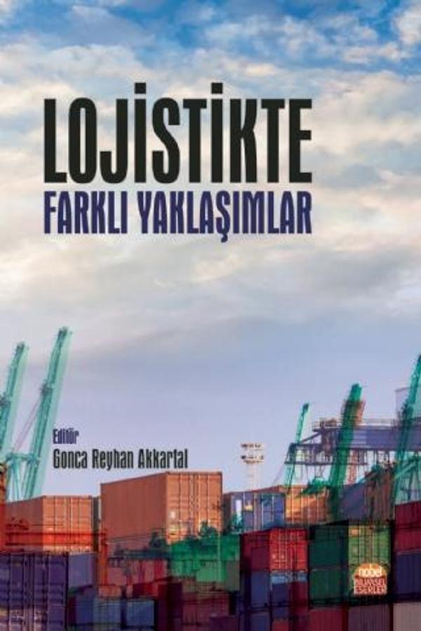 Lojistikte Farklı Yaklaşımlar - Nobel Bilimsel Eserler - Image 1