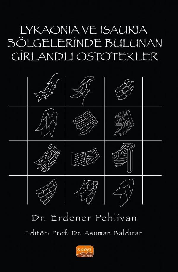 Lykaonia ve Isauria Bölgelerinde Bulunan Girlandli Ostotekler - Nobel Bilimsel Eserler - Image 1