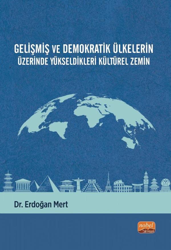Gelişmiş ve Demokratik Ülkelerin Üzerinde Yükseldikleri Kültürel Zemin - Nobel Bilimsel Eserler - Image 1