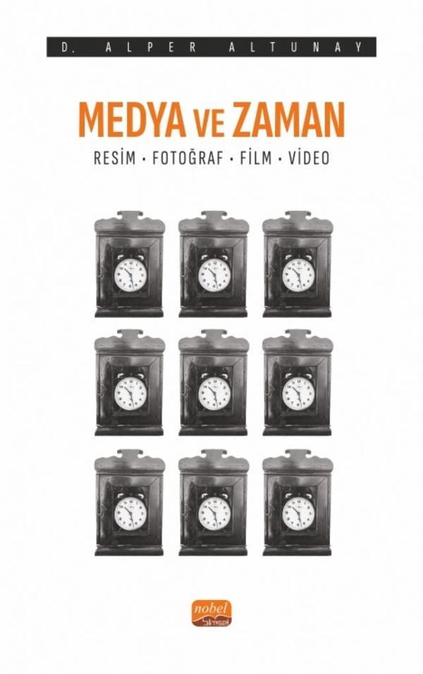 MEDYA VE ZAMAN - Resim, Fotoğraf, Film ve Video - Nobel Bilimsel Eserler - Image 1