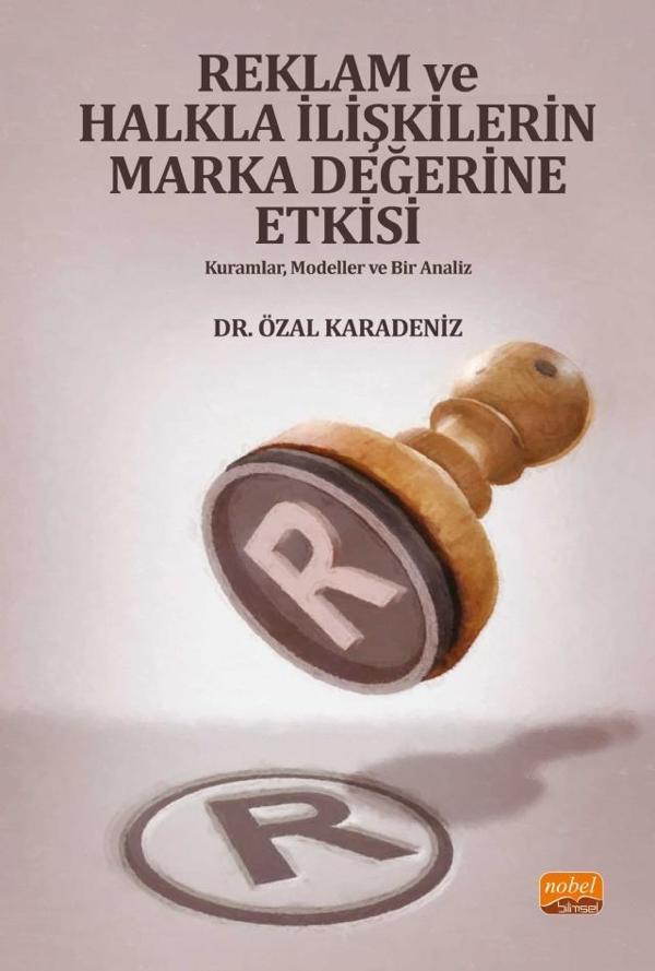 REKLAM VE HALKLA İLİŞKİLERİN MARKA DEĞERİNE ETKİSİ - Kuramlar, Modeller ve Bir Analizi - Nobel Bilimsel Eserler - Image 1