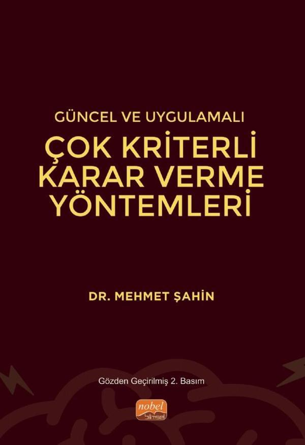 Güncel ve Uygulamalı Çok Kriterli Karar Verme Yöntemleri - Nobel Bilimsel Eserler - Image 1