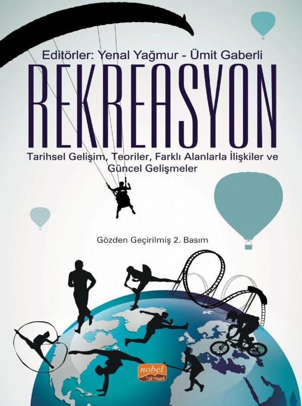 REKREASYON: Tarihsel Gelişim, Teoriler, Farklı Alanlarla İlişkiler ve Güncel Gelişmeler - Nobel Bilimsel Eserler - Image 1