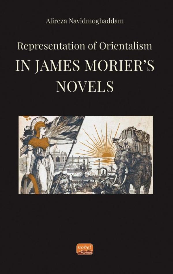 Representation of Orientalism in James Morıer’s Novels - Nobel Bilimsel Eserler - Image 1