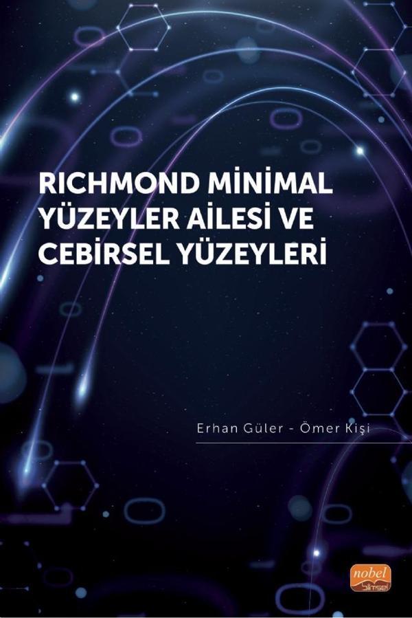 Richmond Minimal Yüzeyler Ailesi ve Cebirsel Yüzeyleri - Nobel Bilimsel Eserler - Image 1