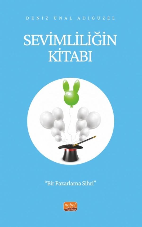 SEVİMLİLİĞİN KİTABI - Bir Pazarlama Sihri - Nobel Bilimsel Eserler - Image 1