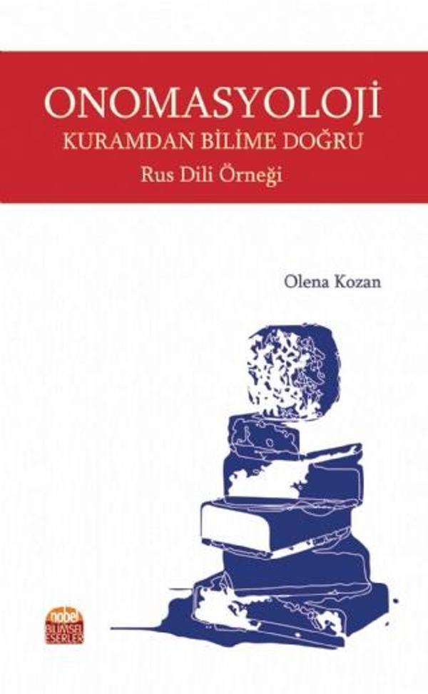 ONOMASYOLOJİ: Kuramdan Bilime Doğru - Rus Dili Örneği - Nobel Bilimsel Eserler - Image 1