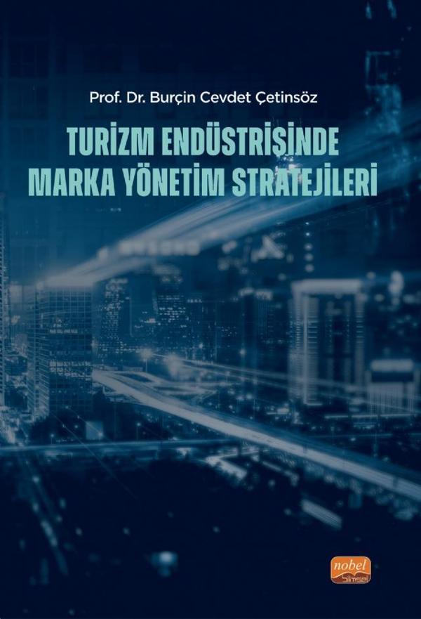 Turizm Endüstrisinde Marka Yönetim Stratejileri - Nobel Bilimsel Eserler - Image 1