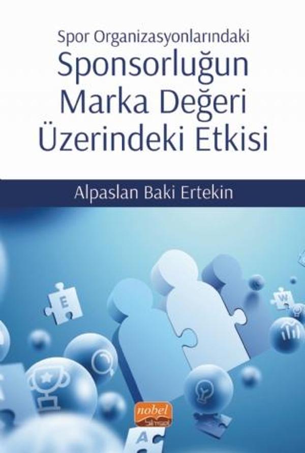 Spor Organizasyonlarındaki Sponsorluğun Marka Değeri Üzerindeki Etkisi - Nobel Bilimsel Eserler - Image 1
