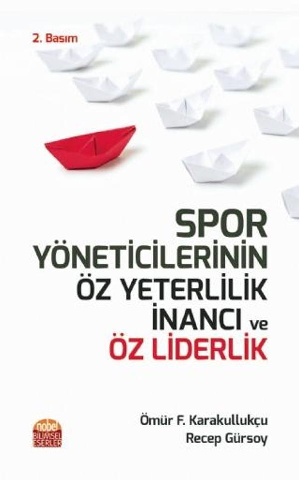 Spor Yöneticilerinin Öz Yeterlilik İnancı ve Öz Liderlik - Nobel Bilimsel Eserler - Image 1