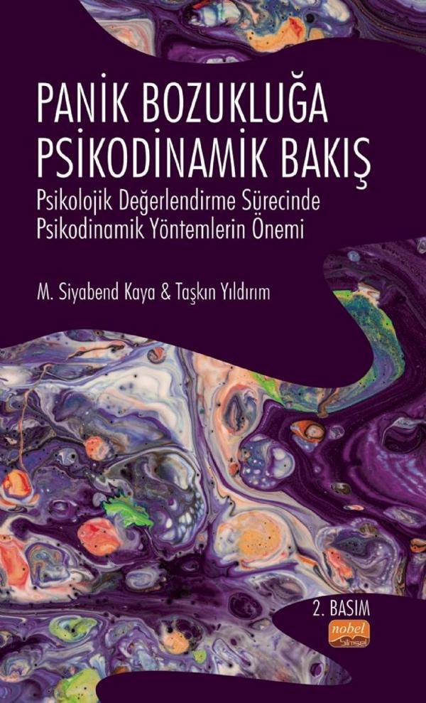 PANİK BOZUKLUĞA PSİKODİNAMİK BAKIŞ - Psikolojik Değerlendirme Sürecinde Psikodinamik Yöntemlerin Öne - Nobel Bilimsel Eserler - Image 1
