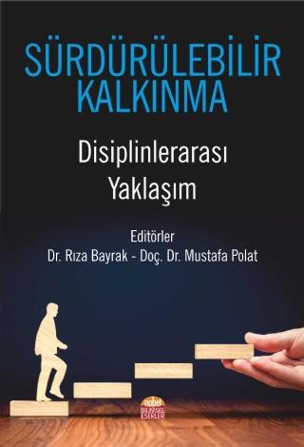 SÜRDÜRÜLEBİLİR KALKINMA Disiplinlerarası Yaklaşım - Nobel Bilimsel Eserler - Image 1