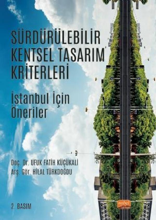 SÜRDÜRÜLEBİLİR KENTSEL TASARIM KRİTERLERİ - İstanbul İçin Öneriler - Nobel Bilimsel Eserler - Image 1