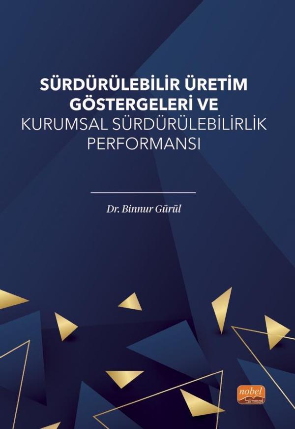 Sürdürülebilir Üretim Göstergeleri ve Kurumsal Sürdürülebilirlik Performansı - Nobel Bilimsel Eserler - Image 1