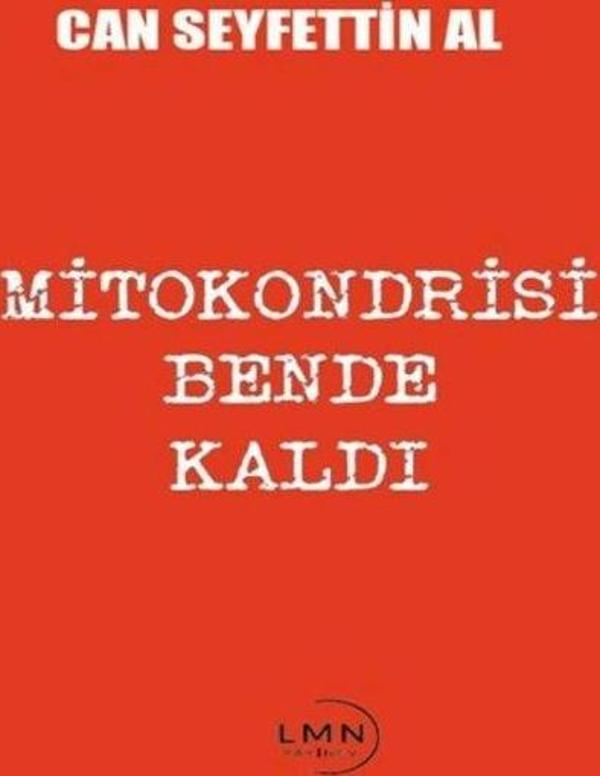 Mitokondrisi Bende Kaldı - Liman Yayınevi - Image 1