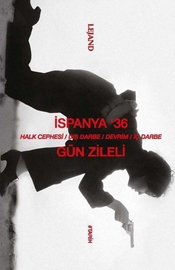 İspanya'36: Halk Cephesi - Dış Darbe - Devrim - İç Darbe - Lejand - Image 1