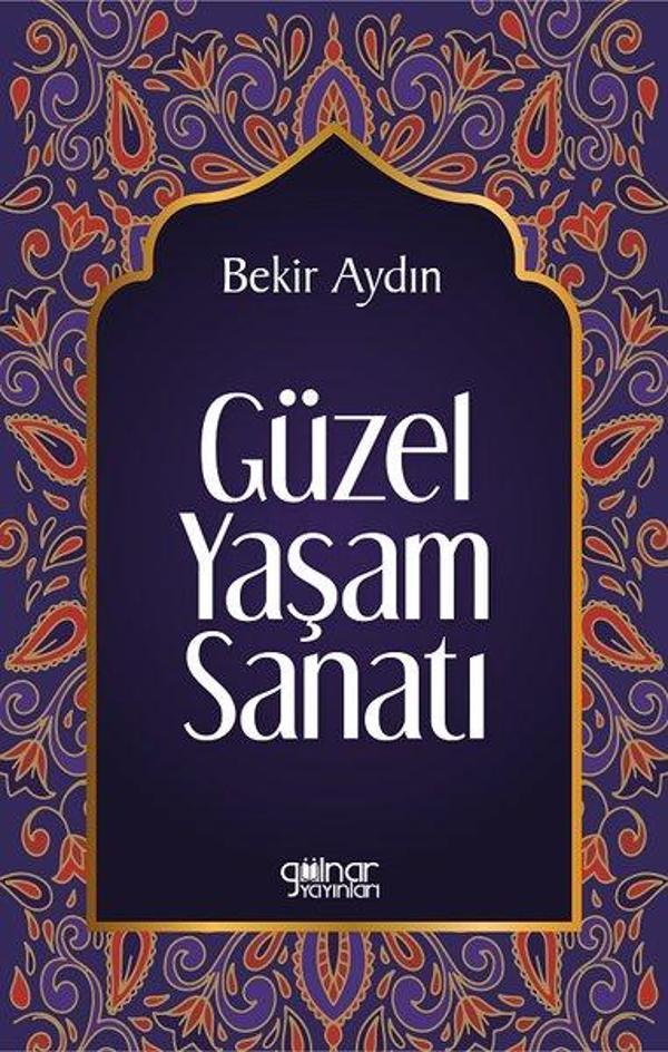 Güzel Yaşam Sanatı - Gülnar Yayınları - Image 1