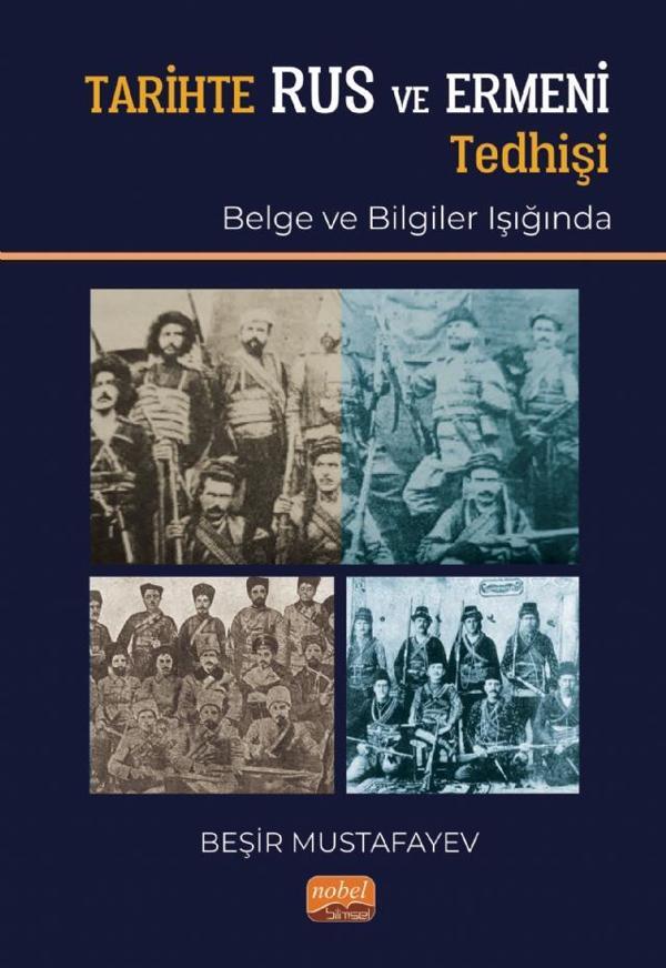 TARİHTE RUS VE ERMENİ TEDHİŞİ (Belge ve Bilgiler Işığında) - Nobel Bilimsel Eserler - Image 1