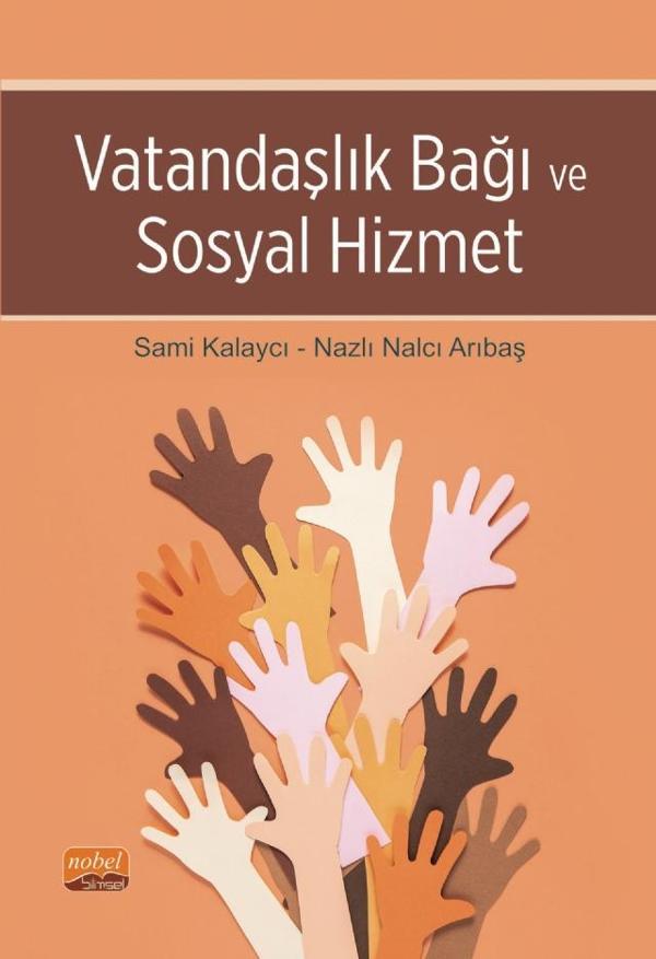 Vatandaşlık Bağı ve Sosyal Hizmet - Nobel Bilimsel Eserler - Image 1