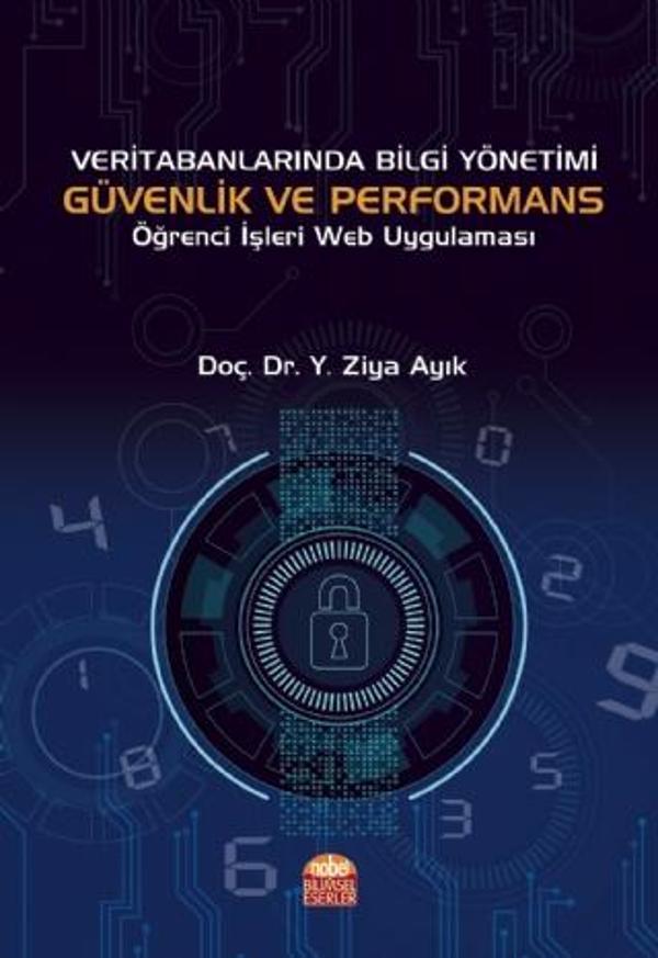 Veri Tabanlarında Bilgi Yönetimi Güvenlik ve Performans Öğrenci İşleri Web Uygulaması - Nobel Bilimsel Eserler - Image 1