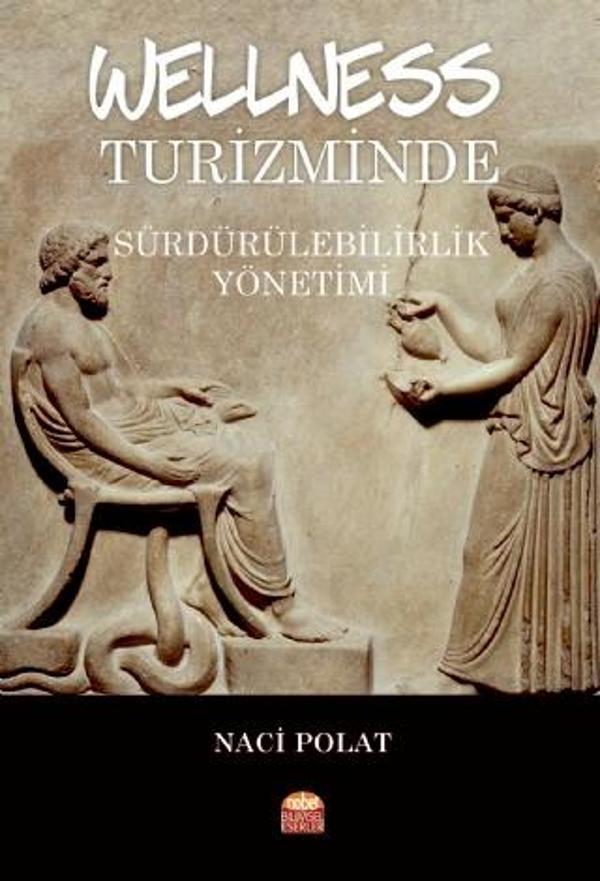Wellness Turizminde Sürdürülebilirlik Yönetimi - Nobel Bilimsel Eserler - Image 1