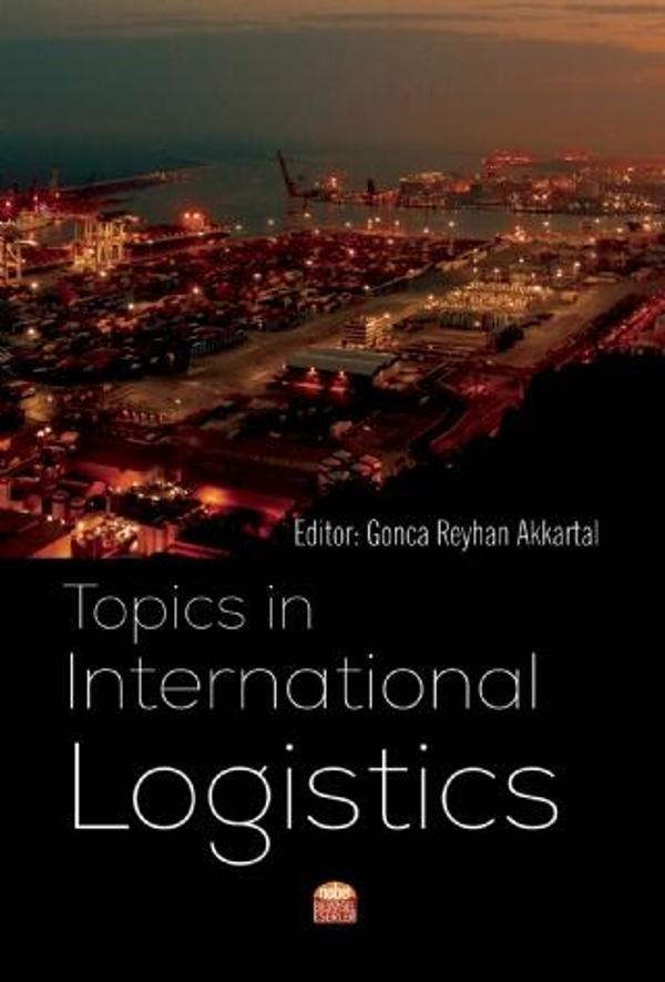 Topics in International Logistics - Nobel Bilimsel Eserler - Image 1