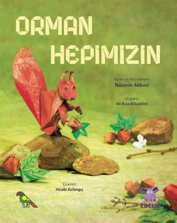 ORMAN HEPİMİZİN / Jangal Baray-E Hame - Nobel Çocuk - Image 1