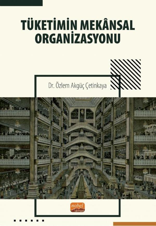 Tüketimin Mekânsal Organizasyonu - Nobel Bilimsel Eserler - Image 1