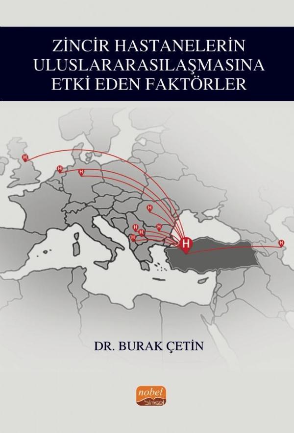 Zincir Hastanelerin Uluslararasılaşmasına Etki Eden Faktörler - Nobel Bilimsel Eserler - Image 1