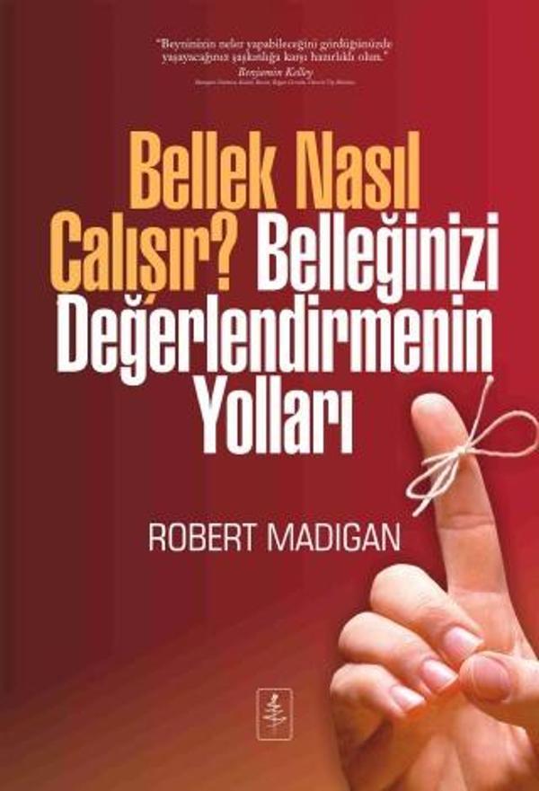 BELLEK NASIL ÇALIŞIR? BELLEĞİNİZİ DEĞERLENDİRMENİN YOLLARI - How Memory Works—And How To Make It Wor - Nobel Yaşam - Image 1