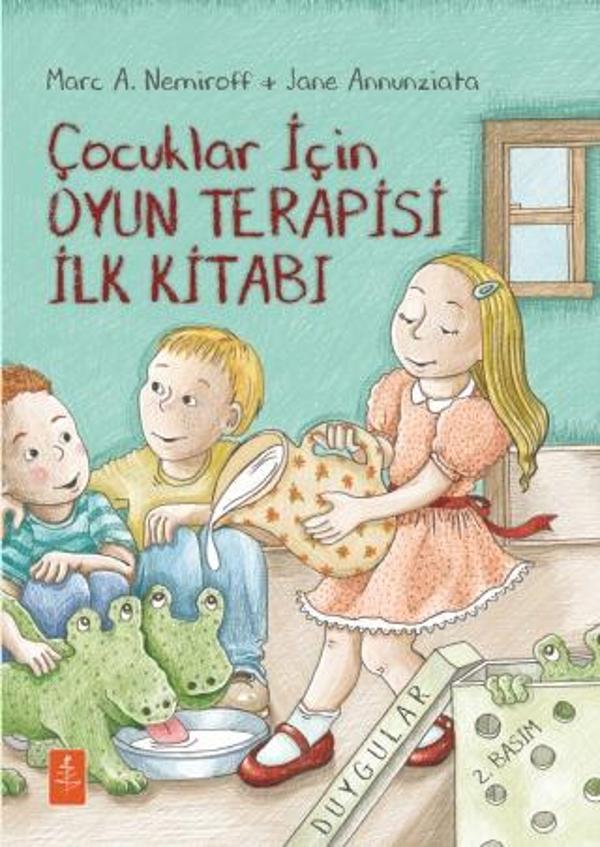 ÇOCUKLAR İÇİN OYUN TERAPİSİ İLK KİTABI - A Child’s First Book about Play Therapy - Nobel Yaşam - Image 1