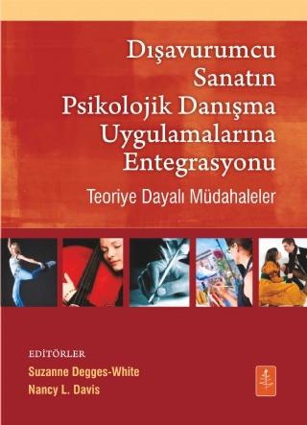 DIŞAVURUMCU SANATIN PSİKOLOJİK DANIŞMA UYGULAMALARINA ENTEGRASYONU - Teoriye Dayalı Müdahaleler / In - Nobel Yaşam - Image 1