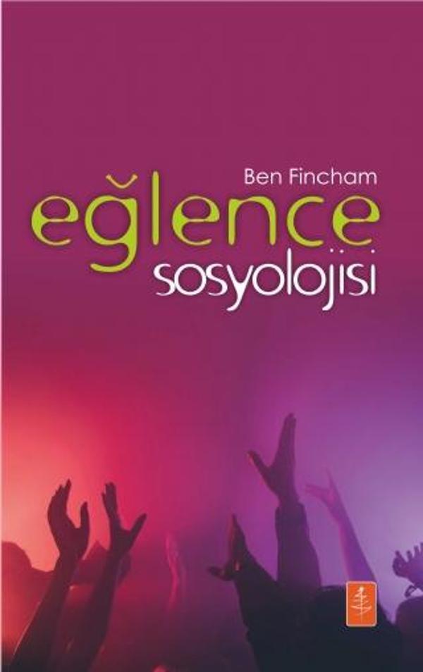 EĞLENCE SOSYOLOJİSİ - The Sociology Of Fun - Nobel Yaşam - Image 1