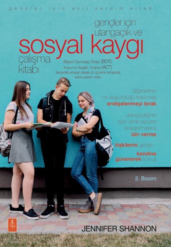 GENÇLER İÇİN UTANGAÇLIK VE SOSYAL KAYGI ÇALIŞMA KİTABI / The Shyness and SocIal AnxIety Workbook for - Nobel Yaşam - Image 1