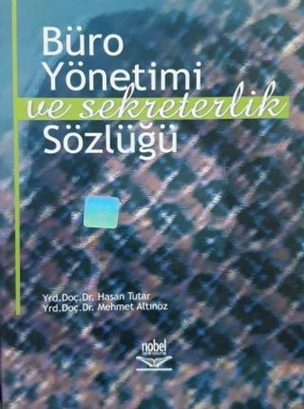 Büro Yönetimi ve Sekreterlik Sözlüğü - Nobel Yayınevi - Image 1