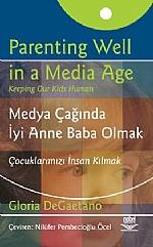 Medya Çağında İyi Anne Baba Olmak - Nobel Yayınevi - Image 1