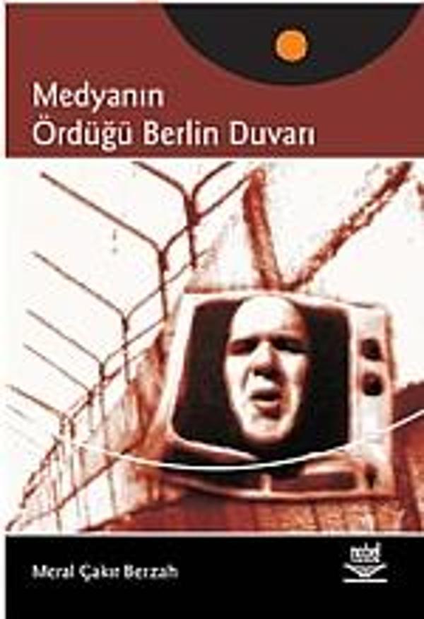 Medyanın Ördüğü Berlin Duvarı - Nobel Yayınevi - Image 1