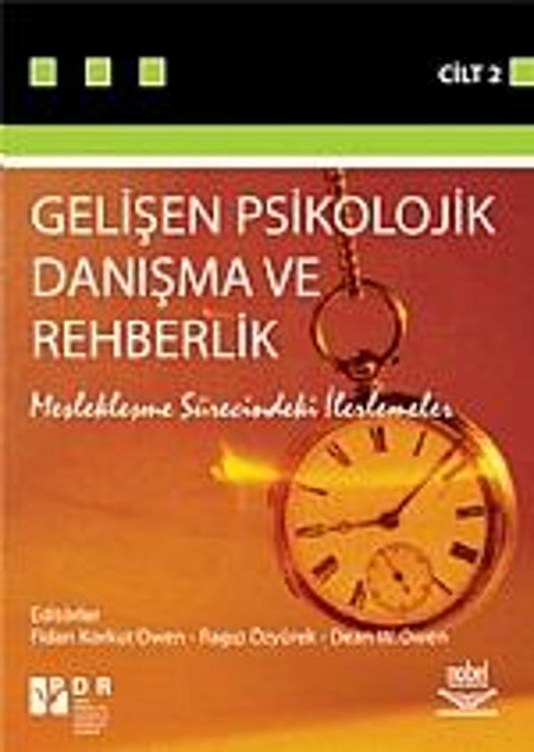 Gelişen Psikolojik Danışma ve Rehberlik - II (Meslekleşme Sürecindeki İlerlemeler) - Nobel Yayınevi - Image 1