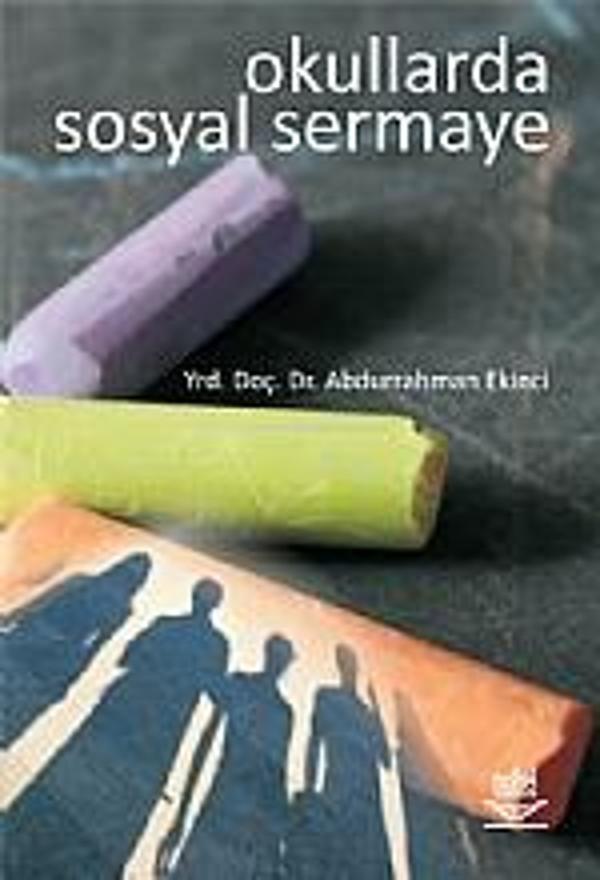 Okullarda Sosyal Sermaye - Nobel Yayınevi - Image 1
