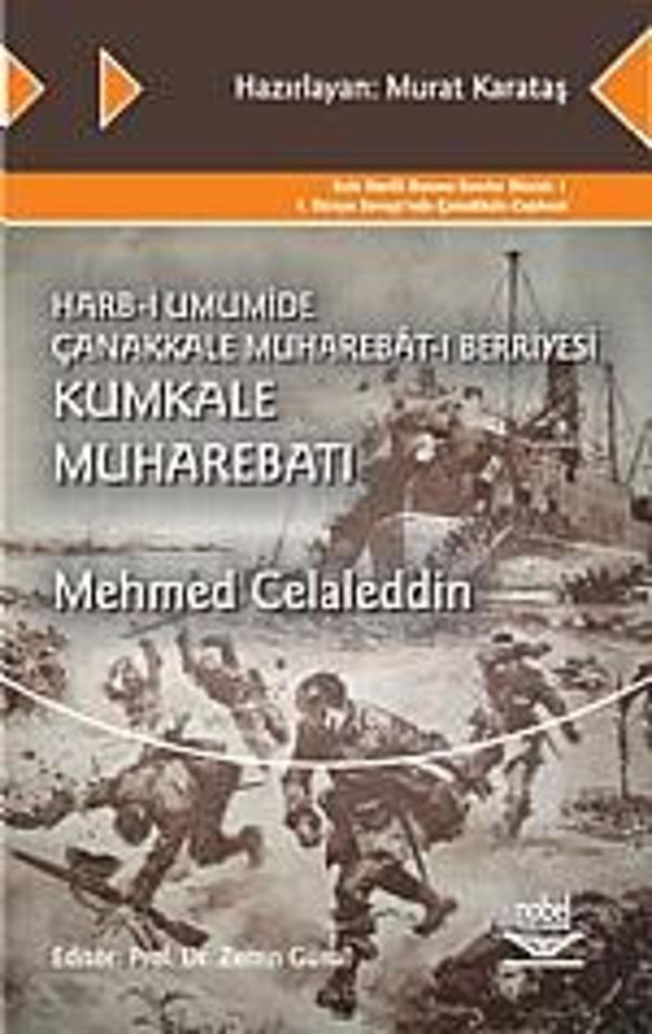 Harb-i Umumide Çanakkale Muhaberât-ı Berriyesi Kumkale Muharebatı - Nobel Yayınevi - Image 1
