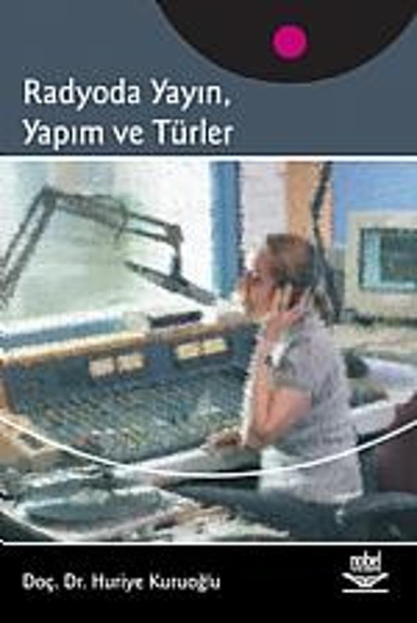 Radyoda Yayın, Yapım ve Türler - Nobel Yayınevi - Image 1